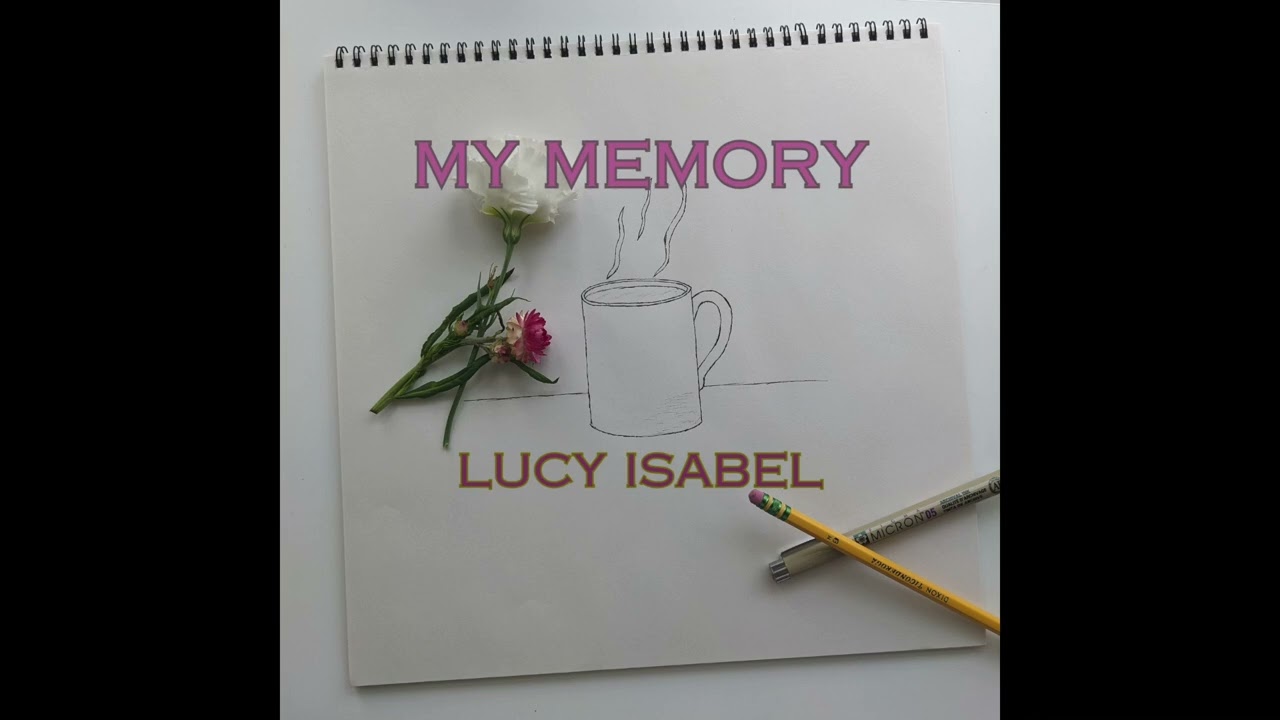 Guarda My Memory - Lucy Isabel su YouTube Guarda My Memory - Lucy Isabel su YouTube