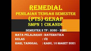 MATEMATIKA SMP KELAS 7 -  REMEDIAL PTS GENAP