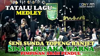 Medley Tatalu Topeng Banjet Sinar Pusaka Warna Bah Pendul Karawang