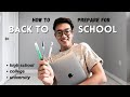 how to prepare for BACK TO SCHOOL - high school, college, university *with online school tips*