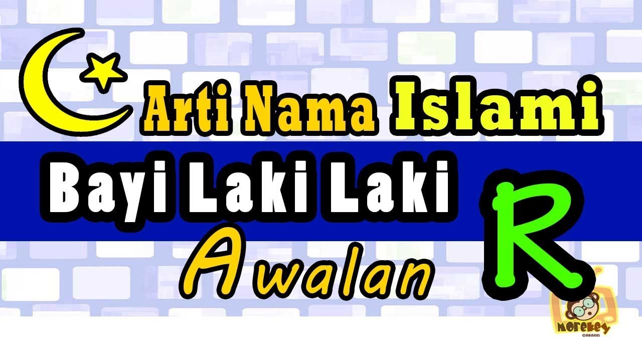 30 Nama Bayi Laki Laki Islami Dan Artinya 2018 Names For Islam