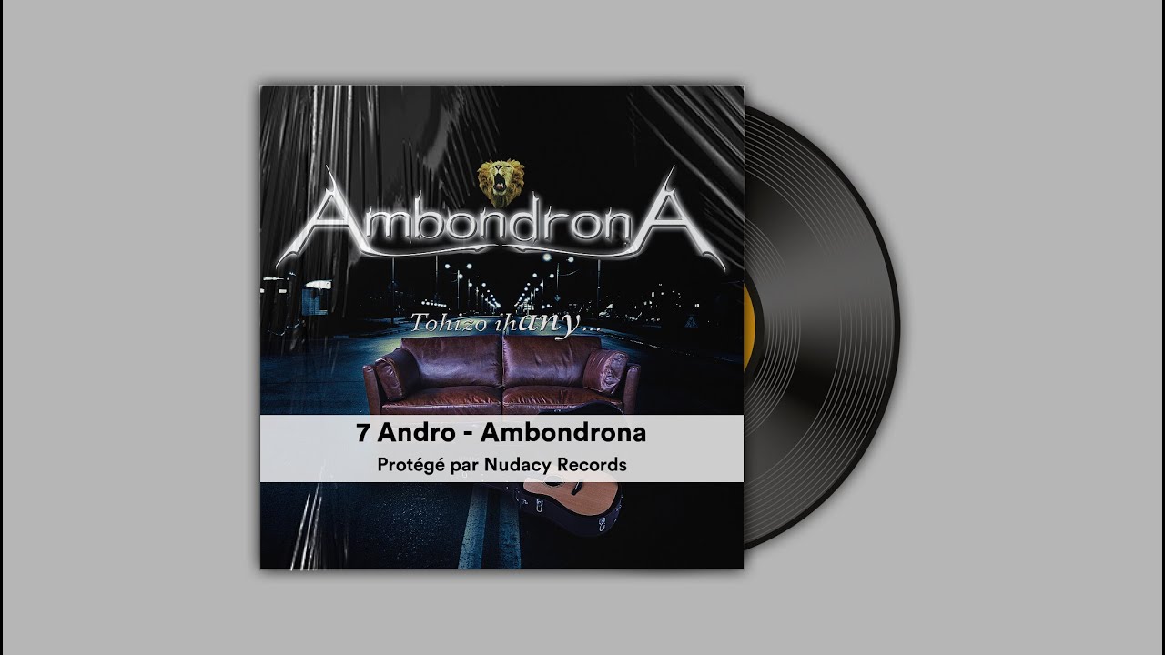 7 Andro - Ambondrona ✅