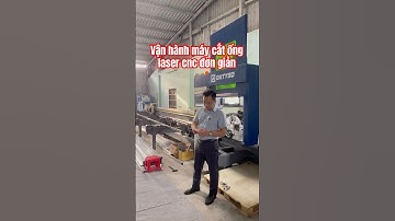 Vận hành máy cắt ống laser cnc đơn giản cắt đa năng hiệu quả tăng năng suất x5. #catonglaser
