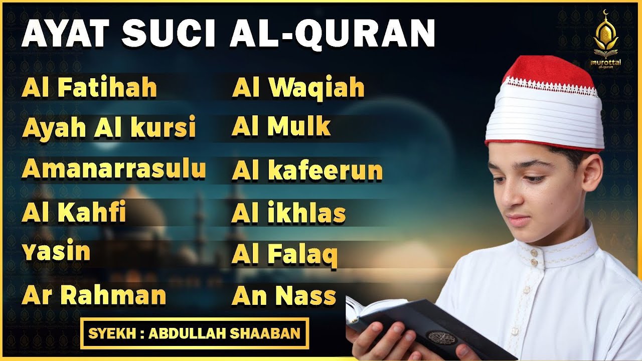 Alquran Merdu | Alfatiha, Alkahfi, Yasin, Alwaqia, Arrahman, Almulk, Alikhlas, Alfalq, Annas,