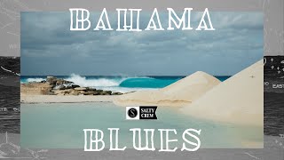 BAHAMA BLUES || Levi Slawson and CJ Hobgood surf a mystical wave in the Bahamas.
