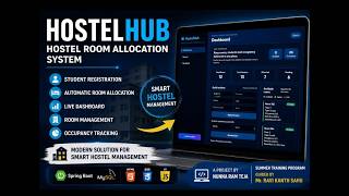 HostelHub | Hostel Room Allocation System | Summer Training Project | Java Spring Boot & MySQL