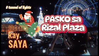 TUNNEL of LIGHTS sa The Plaza Calamba- Jogging kay Saya