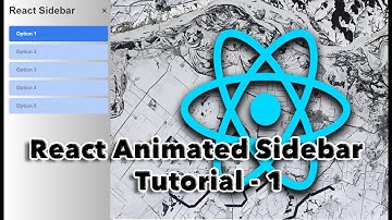 React Sidebar | Tutorial - 1 | React js for beginners
