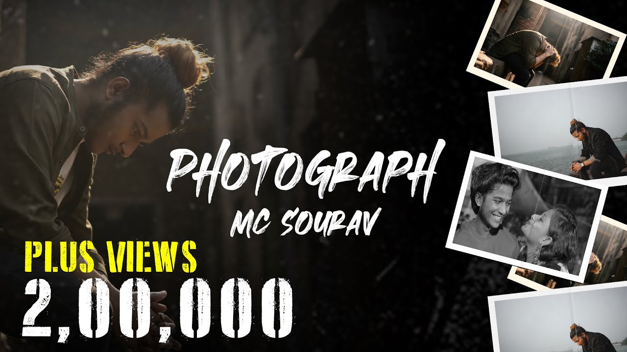 PHOTOGRAPH (OFFICIAL 4K MUSIC VIDEO) | MC SOURAV KOLKATA | THE EMO ...