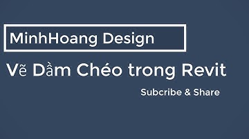 Revit 2019 - Vẽ dầm chéo trong revit