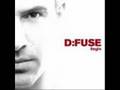 D:Fuse - Into Me