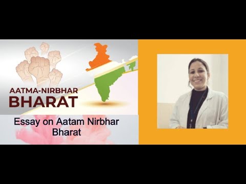 Essay/Speech on Aatmnirbhar Bharat Abhiyan (Self- Reliant India)  in English