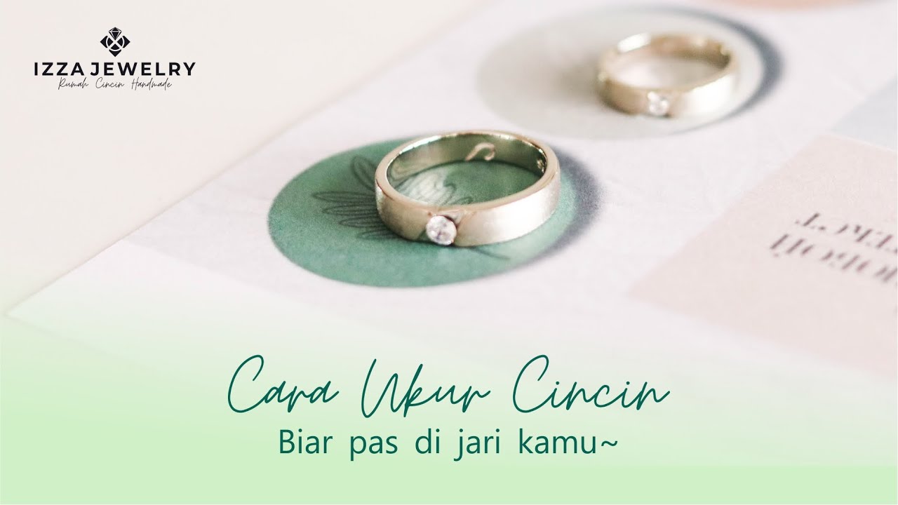Cara Ukur Cincin by Izza Jewelry 