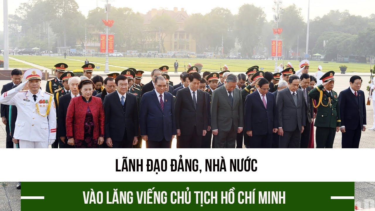 Lãnh đạo Đảng, Nhà nước vào lăng viếng Chủ tịch Hồ Chí Minh