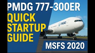 PMDG 777-300ER Quick Startup Guide | MSFS 2020