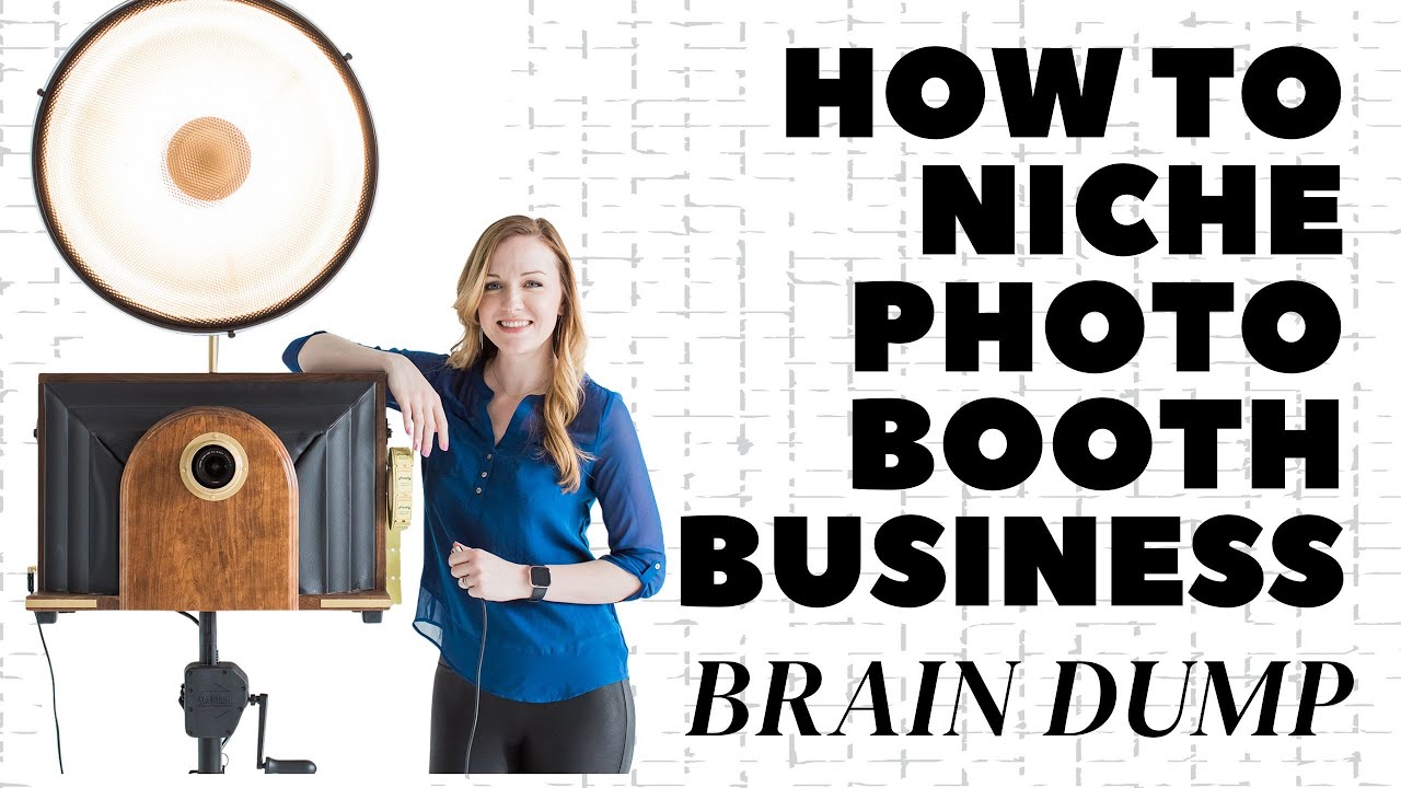 Full Roadmap To a Niche Photo Booth Business
