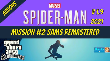 How to install SAMS Remastered Mission #2 by j16D | Latest spiderman mod 2021 v1.9 by j16D