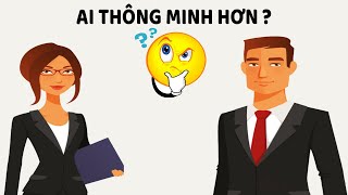 Đàn ông và phụ nữ ai thông minh hơn