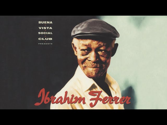 Ibrahim Ferrer - Mami Me Gustó