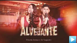 Alvejante - Priscila Senna e Zé Vaqueiro