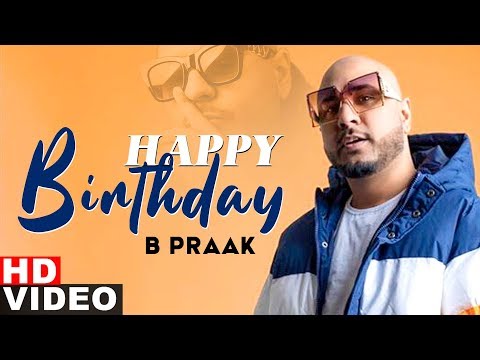 wishing-happy-birthday-to-b-praak-|-birthday-biography-|-latest-punjabi-songs-2020