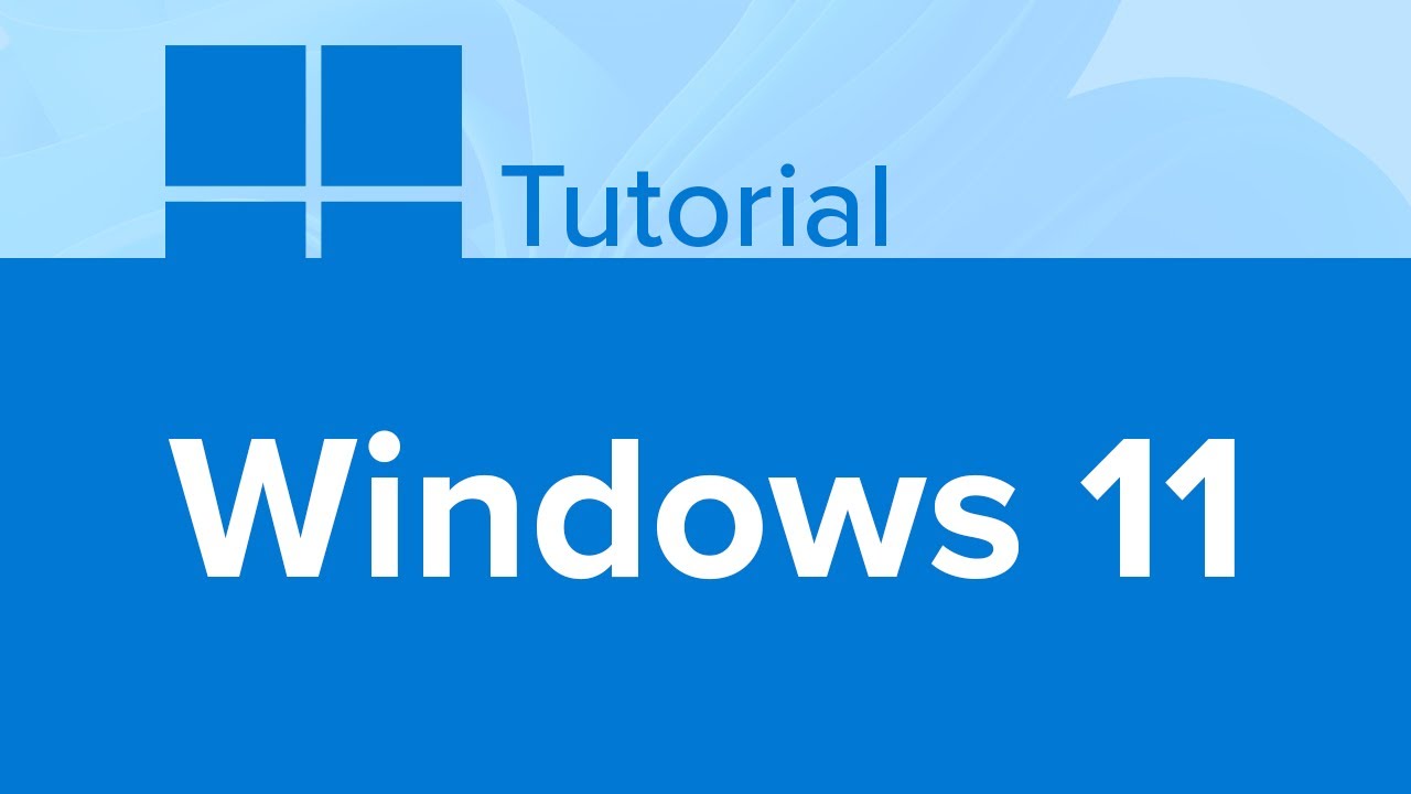 Windows 11 Tutorial 