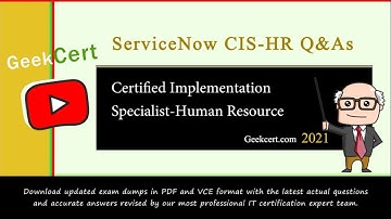 [2021.6] Latest ServiceNow CIS-HR exam questions and answers and exam Discount codes