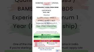Tata 1mg Hiring – Doctors (WFH) MBBS / BAMS / BHMS / BDS Minimum 1 Year (Post Internship)