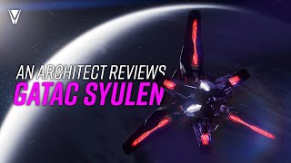 The Syulen is the Coolest Starter Ship  Architect Reviews