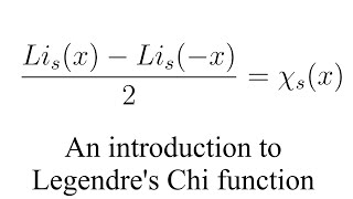 An introduction to Legendre's Chi function