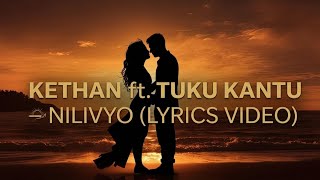 Kethan Ft Tuku Kantu Nilivyo Lyrics Video