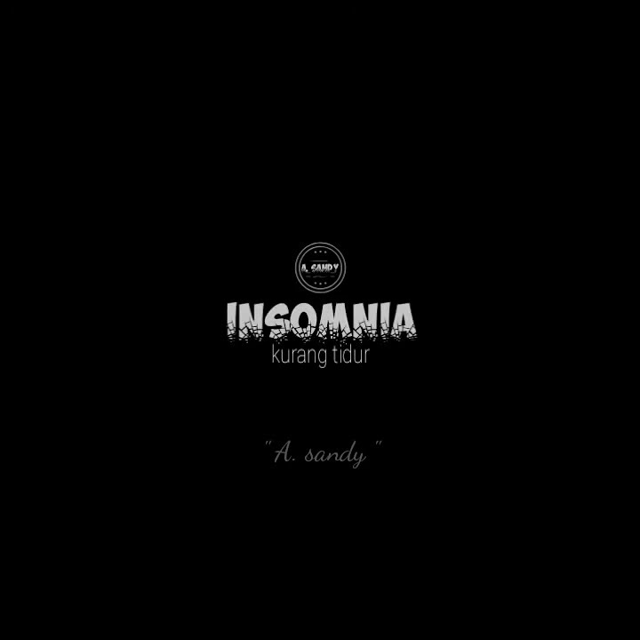 #Sw INSOMNIA kurang tidur😴😴