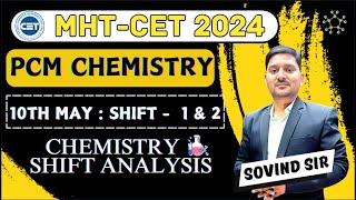 Chemistry (PCM) Shift Analysis -1 & 2 | 10th May 2024 | Chemistry | Sovind Sir | Best YT Chemistry