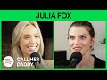 Call Her Daddy | Julia Fox: On Being Ye