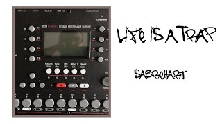 Life Is A Trap - Hiphop/Electronica - Octatrack, Digitakt, Micro Freak, Defil bass