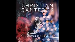 Miniatura del video "Christian Canteros - Jesús Está Aquí"