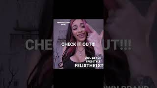 FelixThe1st- Own Brand Freestyle- music video edit out now!!! Please check it out ♡
