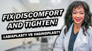 What Is the Difference Between Labiaplasty & Vaginoplasty? DOCTOR EXPLAINS!