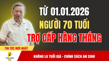 Sốc Toàn Quốc: Từ 01/01/2026 Người Trên 70 Tuổi Không Lương Nhận Trợ Cấp Hàng Tháng! | tin tức