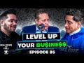 How To LEVEL UP Your Business | Darryl Davis | Episode 85