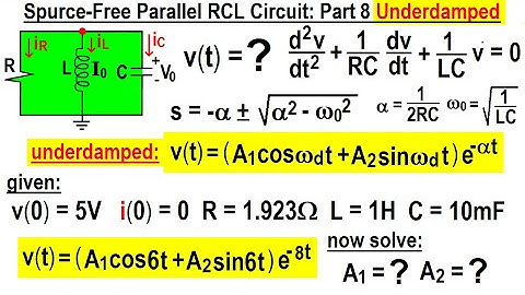 Electrical Engineering: Ch 9: 2nd Order Circuits (40 of 76) Source-Free Parallel RCL Circuit 8 of 8