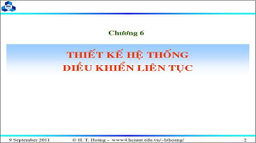 CƠ SỞ ĐIỀU KHIỂN TỰ ĐỘNG || CHƯƠNG 6 || THIẾT KẾ HỆ THỐNG DÙNG PHƯƠNG PHÁP QUỸ ĐẠO NGHIỆM