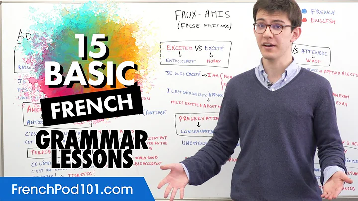 French Basics: 15 Grammar Lessons to Master Early On