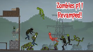 Zombies pt 1 revamped
