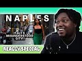 SEE NAPLES AND DIE (Italy’s Most Misunderstood city!!) REACTION!!!