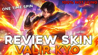 Just Press Once I Get Valir Kyo KOF!! Mobile Legends Review Skin Valir 