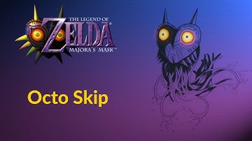 Majoras Mask - Octo Skip