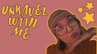 Unravel With Me Episode: 6 || Testing A Pattern, WIP Updates, & Some Goodies!