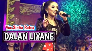 DALAN LIYANE-Voc.Sintia Ratna Adik Cak Percil Cs||Guyon Maton Cak Percil Cs