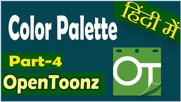 Color Palette in OpenToonz in Hindi (Part-4) | OpenToonz tutorial in Hindi | The Creator Bhai